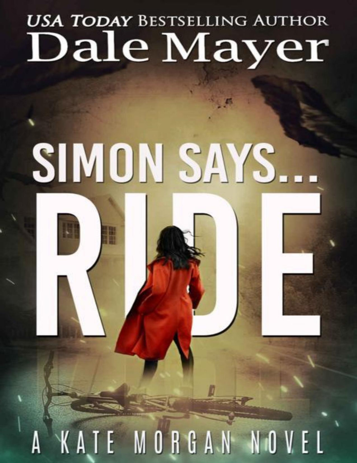 Simon Says Ride Kate Morgan Thrillers Book 3 Dale Mayer