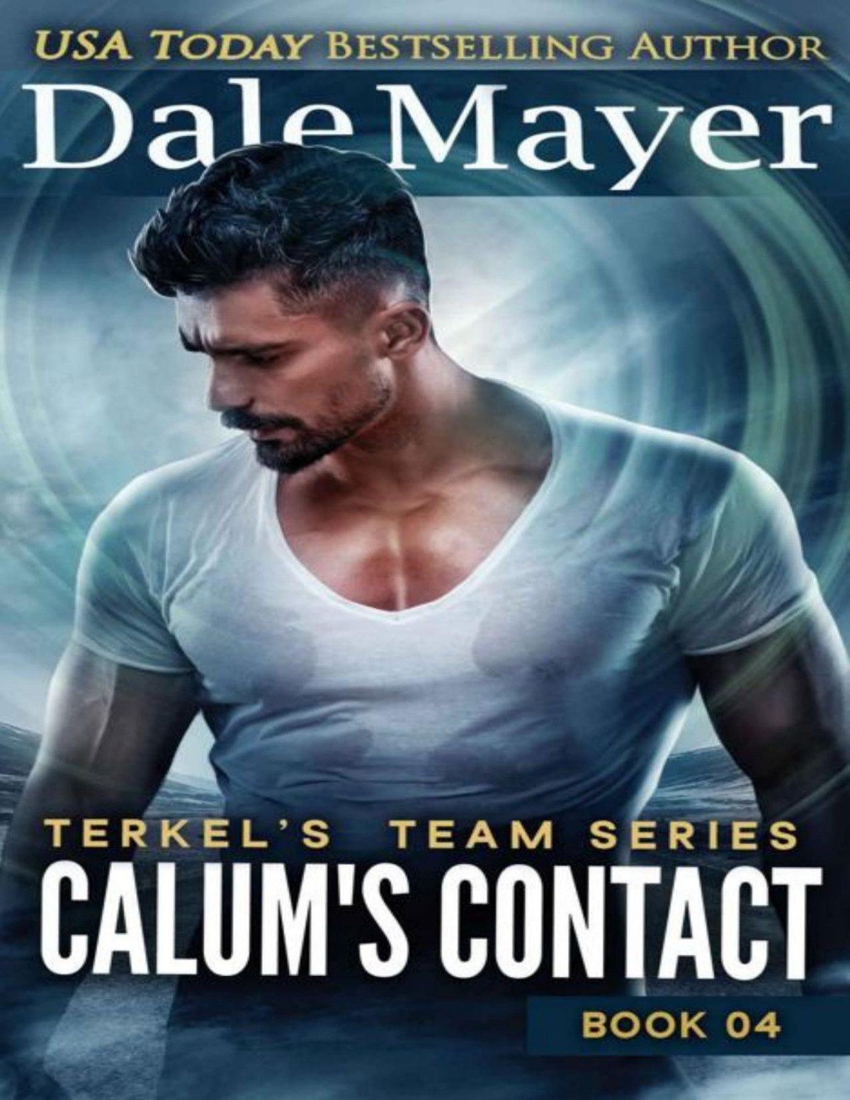 Calums Contact Terkels Team Book 4 Dale Mayer