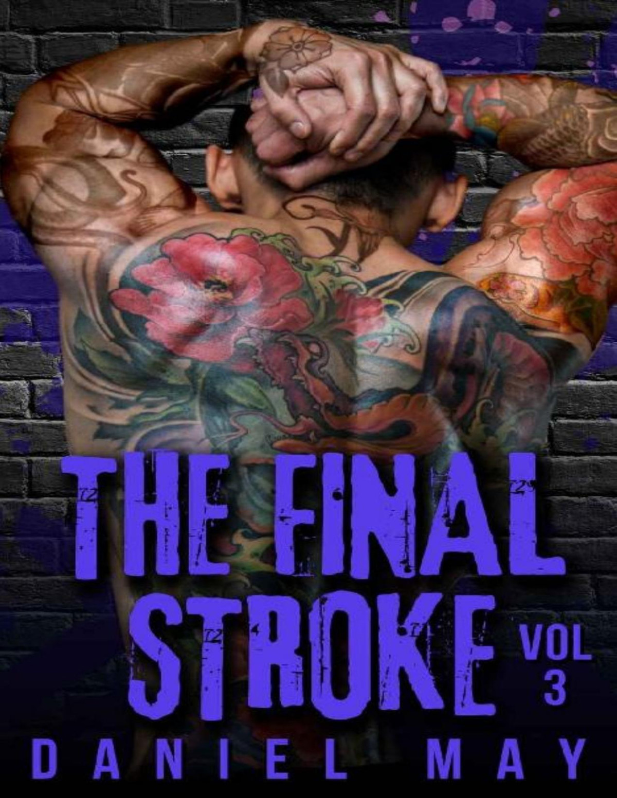 The Final Stroke A Fresh Taste Of Ink Book 3 Daniel May