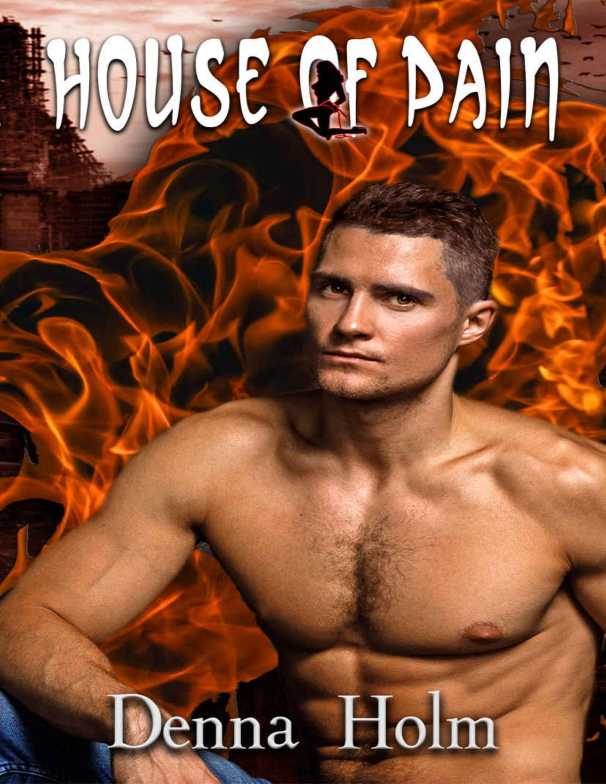 House Of Pain The Forsaken Ones Book 1 Denna Holm