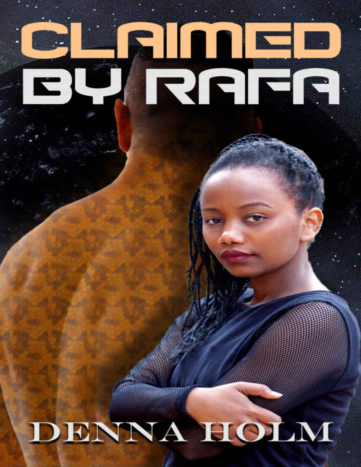 Claimed By Rafa Raiden Warriors Book 2 Denna Holm