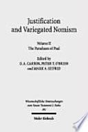 Justification And Variegated Nomism Volume Ii The Paradoxes Of Paul D A Carson