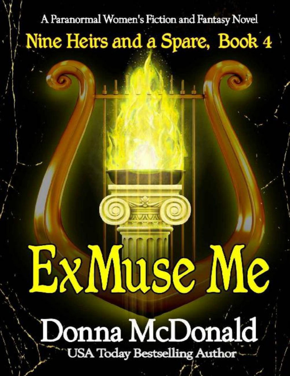 Exmuse Me A Paranormal Womens Fiction And Fantasy Novel Nine Heirs And A Spare Book 4 Donna Mcdonald