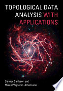Topological Data Analysis With Applications Carlsson Gunnar Vejdemojohansson