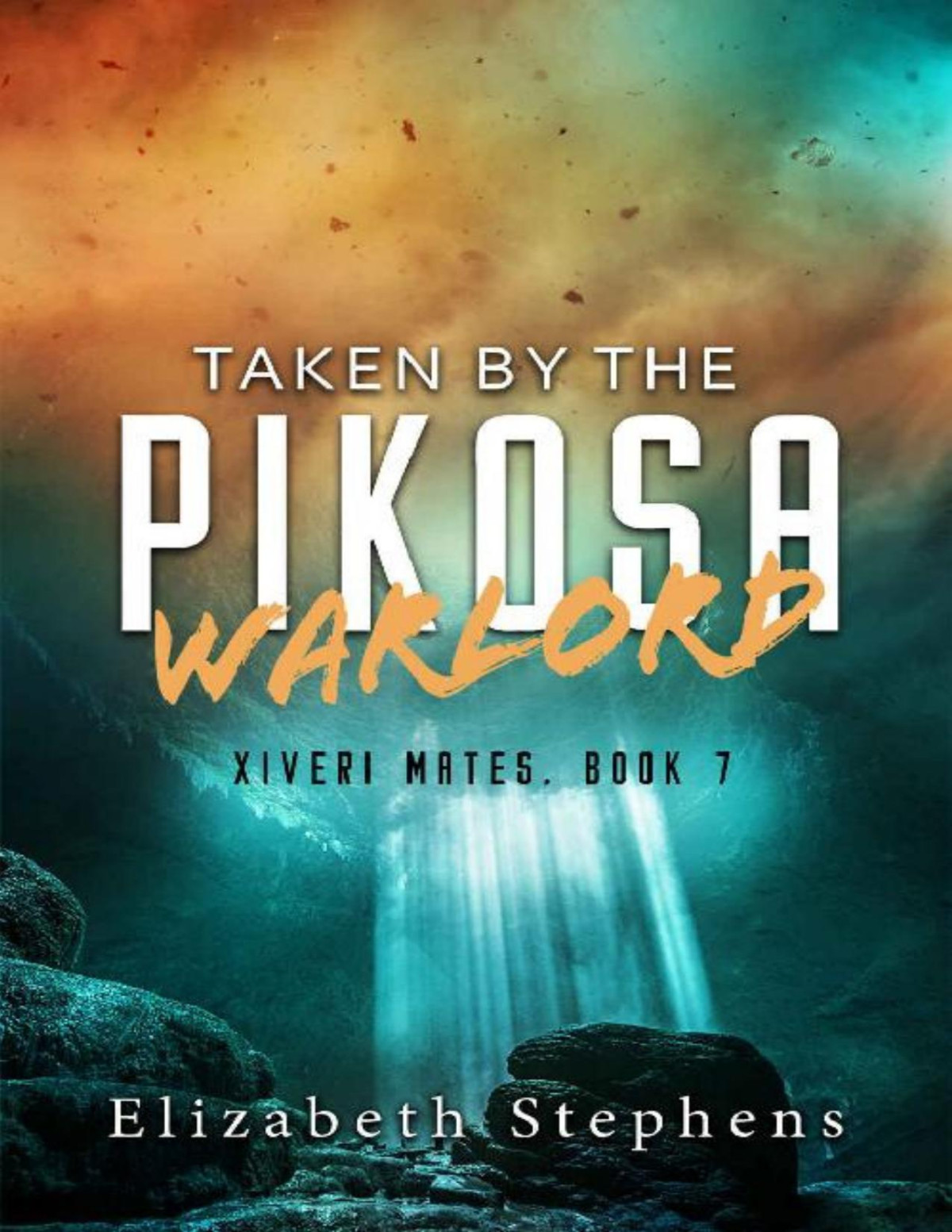Taken By The Pikosa Warlord A Barbarian Scifi Romance Xiveri Mates Book 7 Elizabeth Stephens