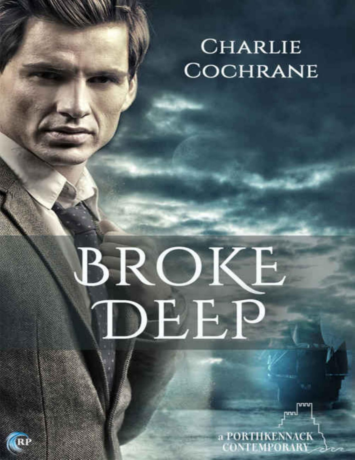 Broke Deep Porthkennack 3 1st Edition Charlie Cochrane