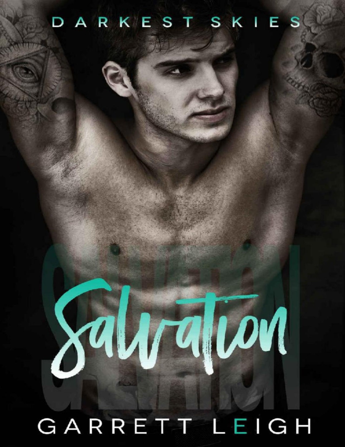 Salvation A Second Chance Gay Romance Darkest Skies Garrett Leigh