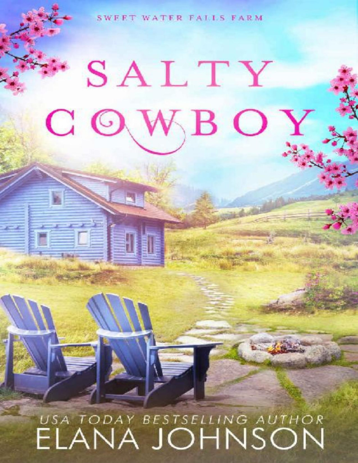 Salty Cowboy A Cooper Family Novel Sweet Water Falls Farm Romance Book 4 Elana Johnson