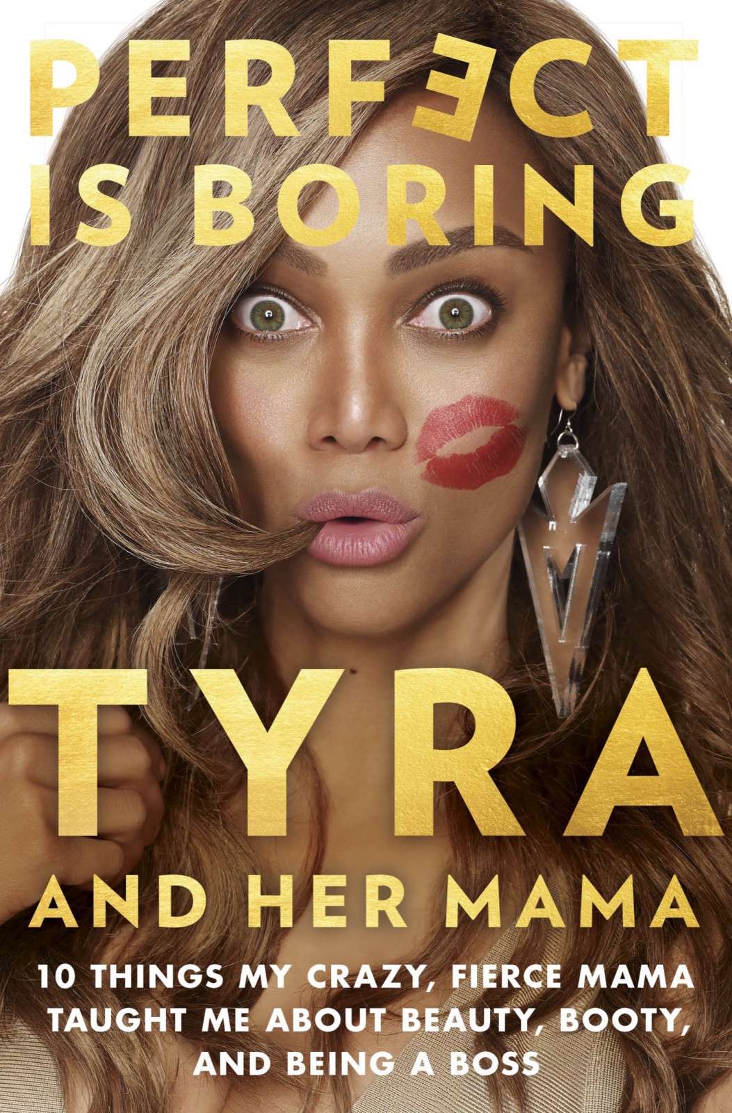 Perfect Is Boring Tyra Banks Carolyn London