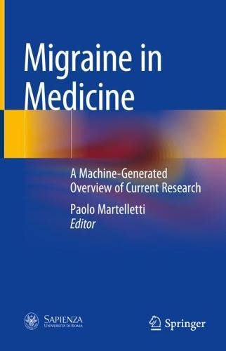Migraine In Medicine A Machinegenerated Overview Of Current Research Paolo Martelletti