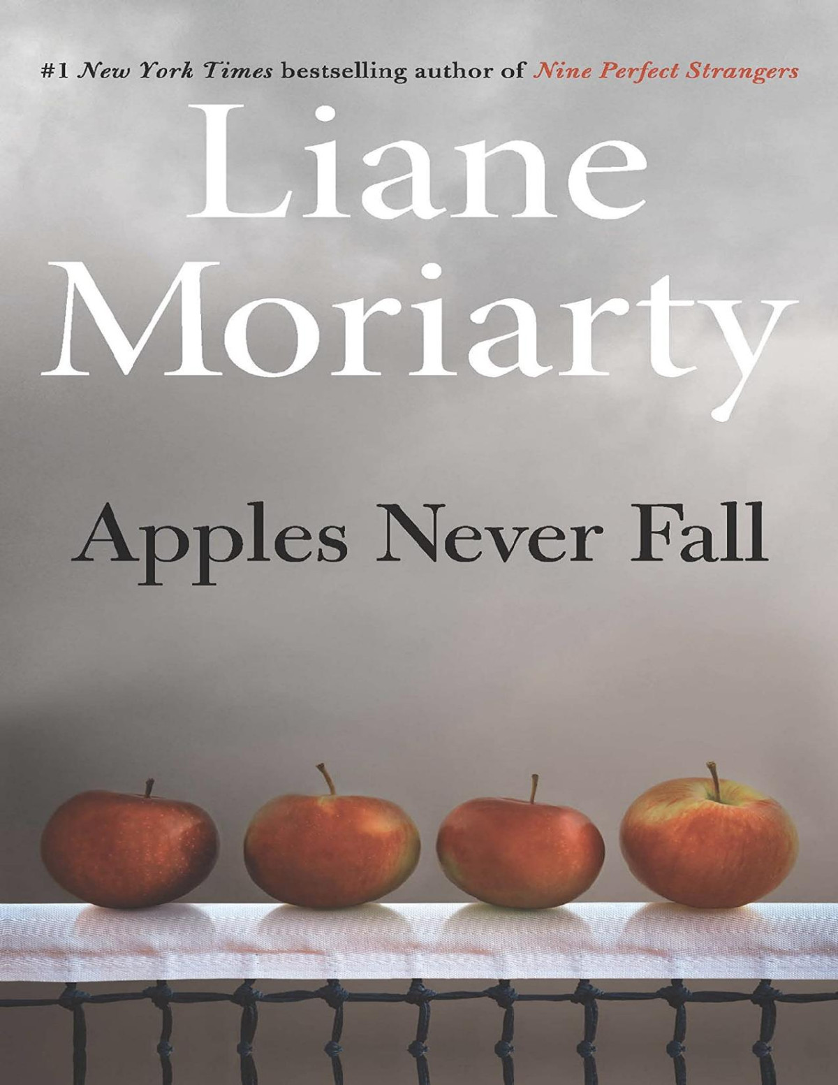 Apples Never Fall Liane Moriarty