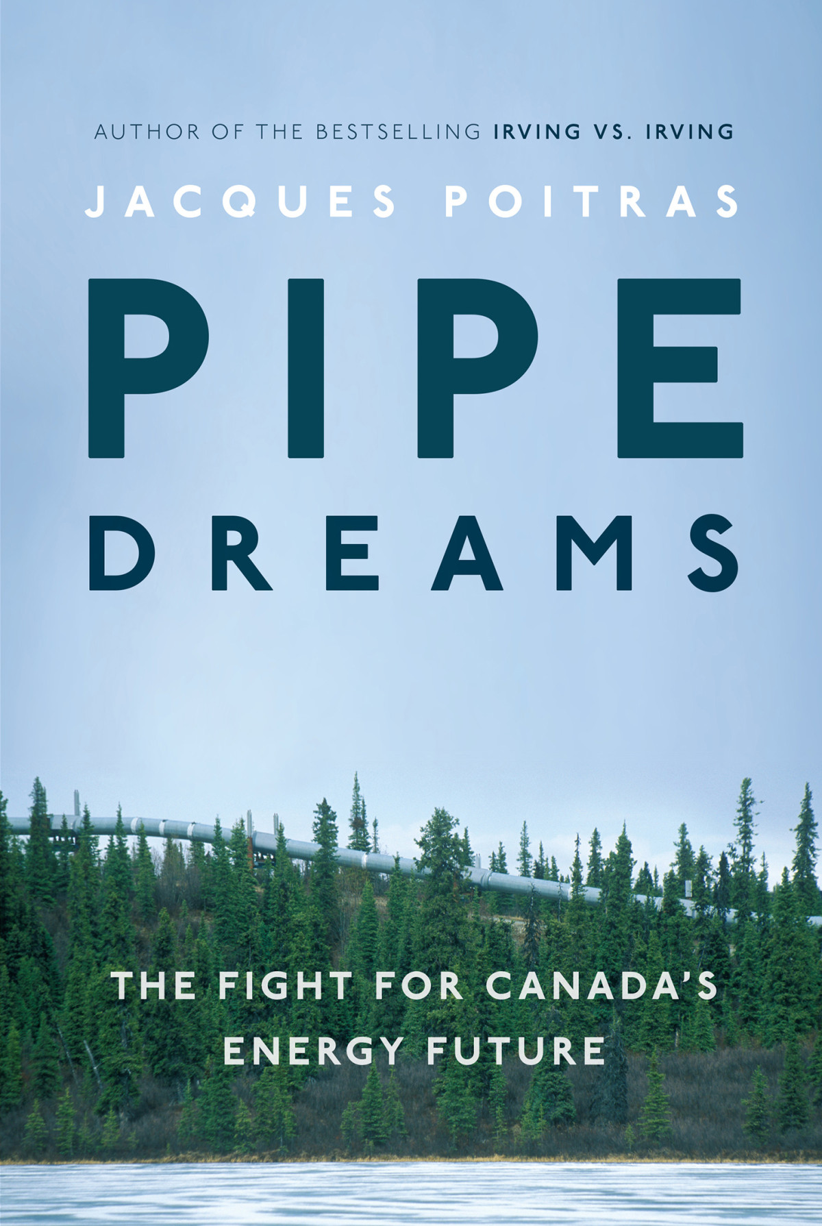 Pipe Dreams Jacques Poitras