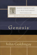 Genesis Baker Commentary On The Old Testament Pentateuch John Goldingay
