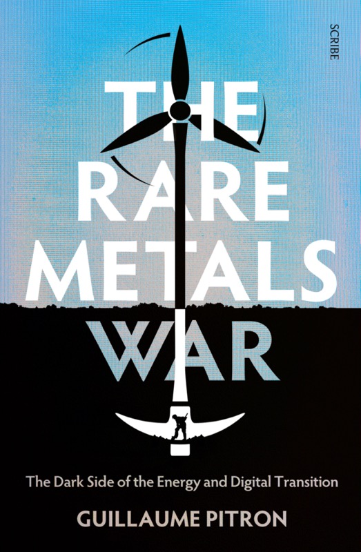 The Rare Metals War Guillaume Pitron