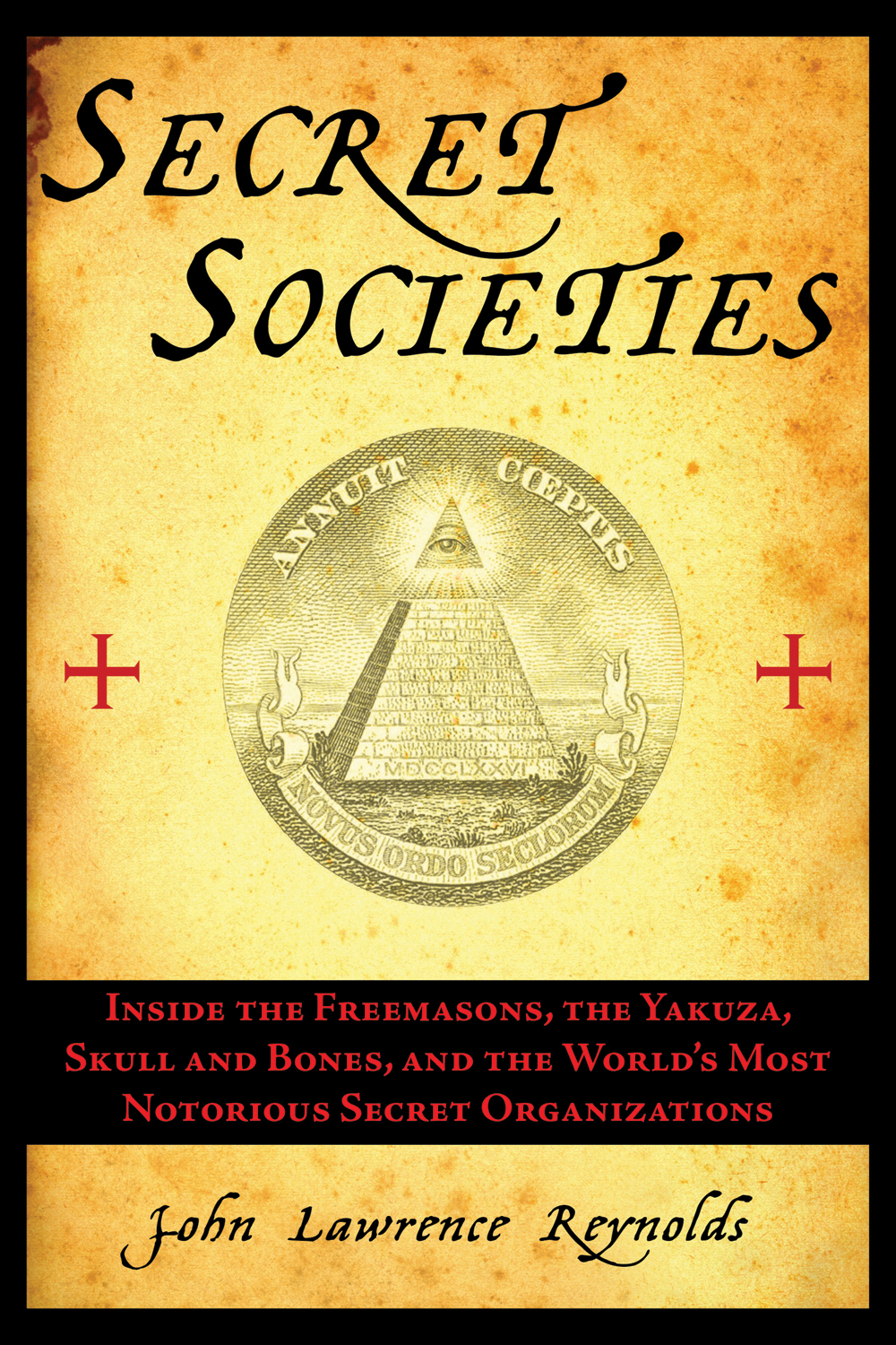 Secret Societies John Lawrence Reynolds