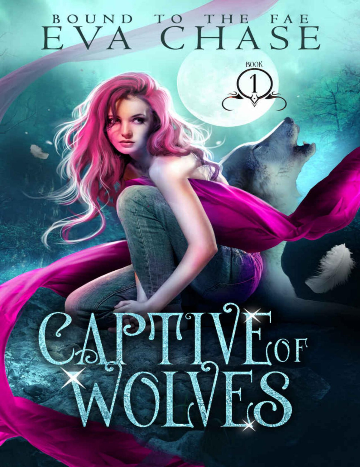 Captive Of Wolves Bound To The Fae Book 1 Eva Chase