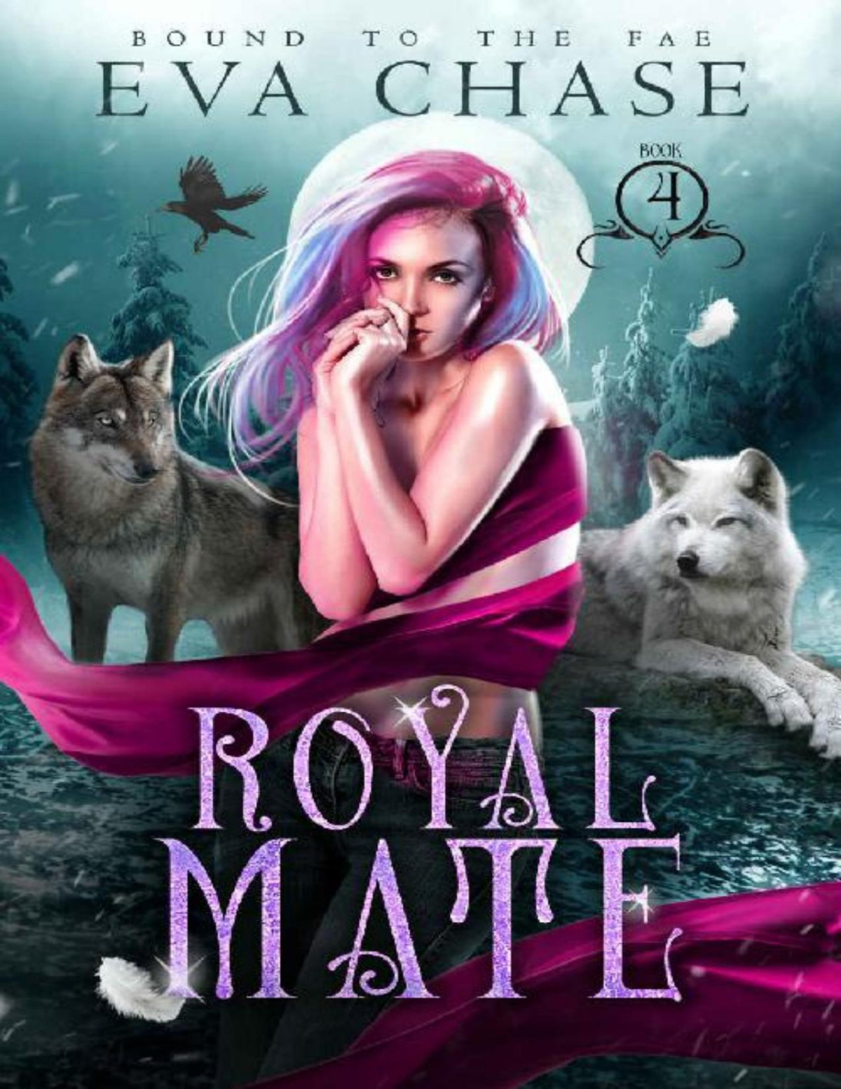 Royal Mate Bound To The Fae Book 4 Eva Chase