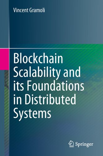 Blockchain Scalability And Its Foundations In Distributed Systems Vincent Gramoli