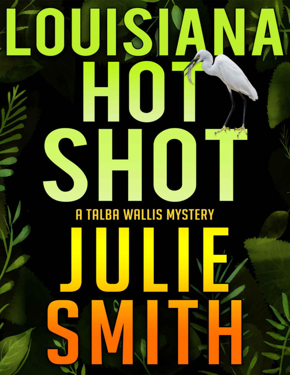 Talba Wallis 01 Louisiana Hotshot Julie Smith