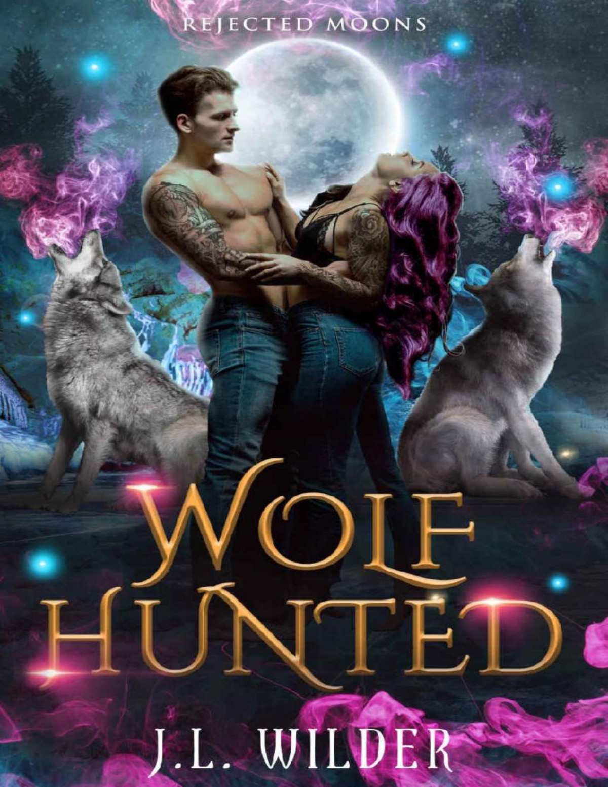 Wolf Hunted Rejected Moons Book 1 Jl Wilder
