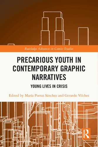 Precarious Youth In Contemporary Graphic Narratives Young Lives In Crisis Mara Porras Snchez