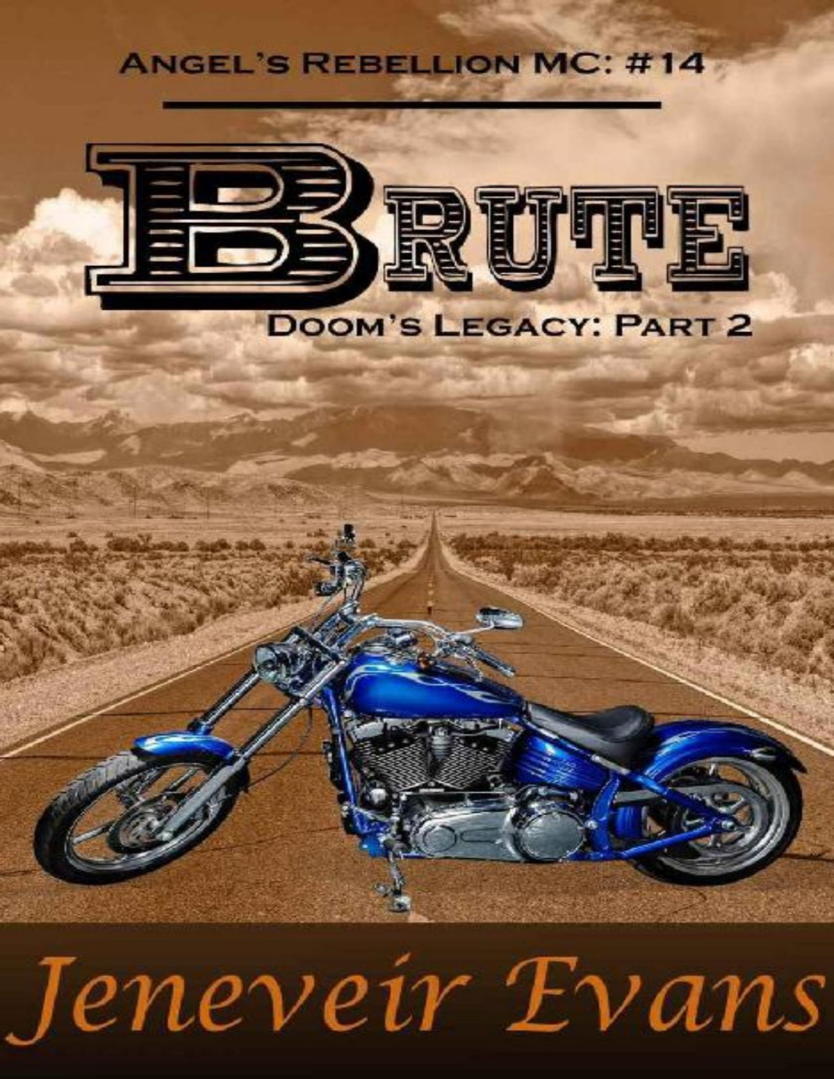Brute Dooms Legacy Part 2 Angels Rebellion Mc 14 Jeneveir Evans