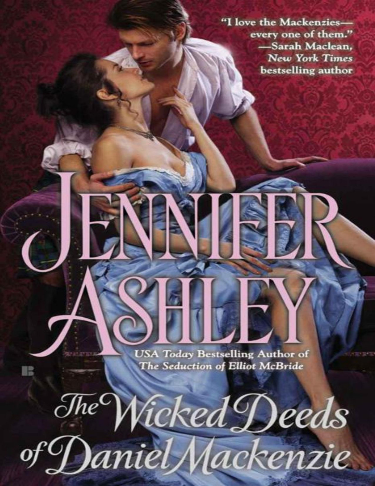 Highland Pleasures 6 The Wicked Deeds Of Daniel Mackenzie Jennifer Ashley