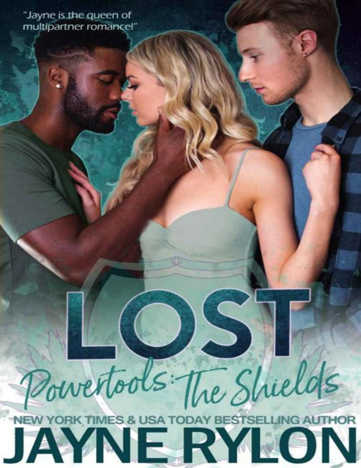 Lost A Why Choose Mmf Romance Powertools The Shields Book 2 Jayne Rylon