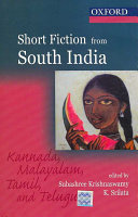 Short Fiction From South India Kannada Malayalam Tamil And Telugu Subashree Krishnaswamy