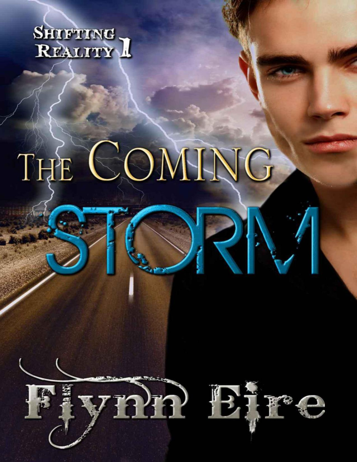 The Coming Storm Shifting Reality 1 Eire Flynn