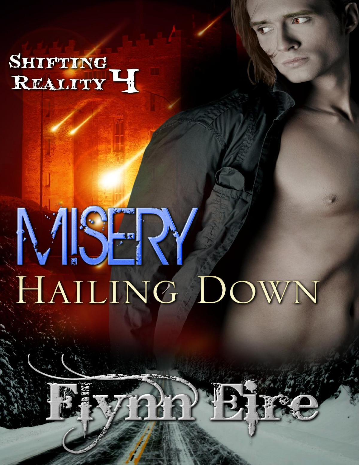 Misery Hailing Down Flynn Eire