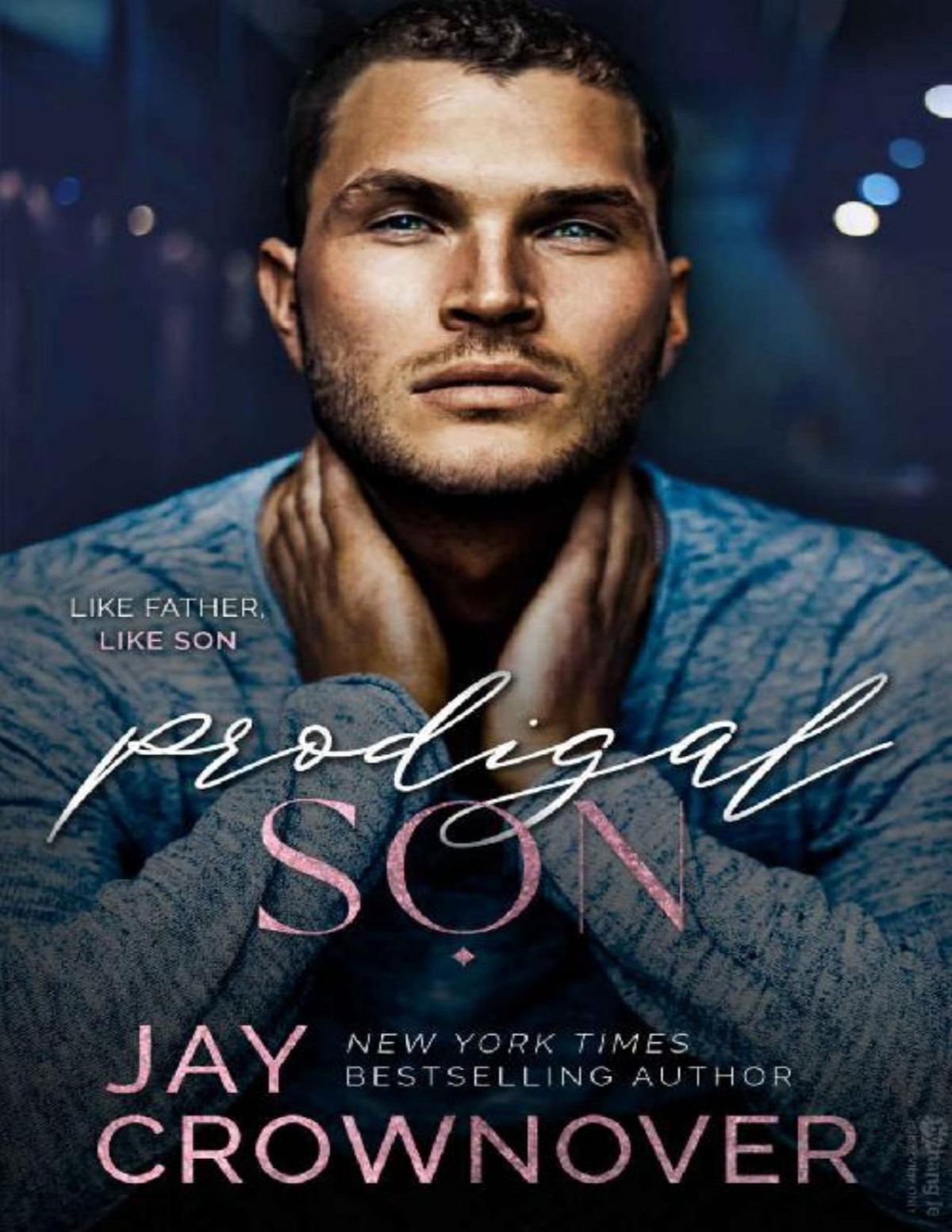 Prodigal Son A Sexy Single Dad Romance Book 2 In The Marked Men 2nd Generation Series The Forever Marked Series Jay Crownover