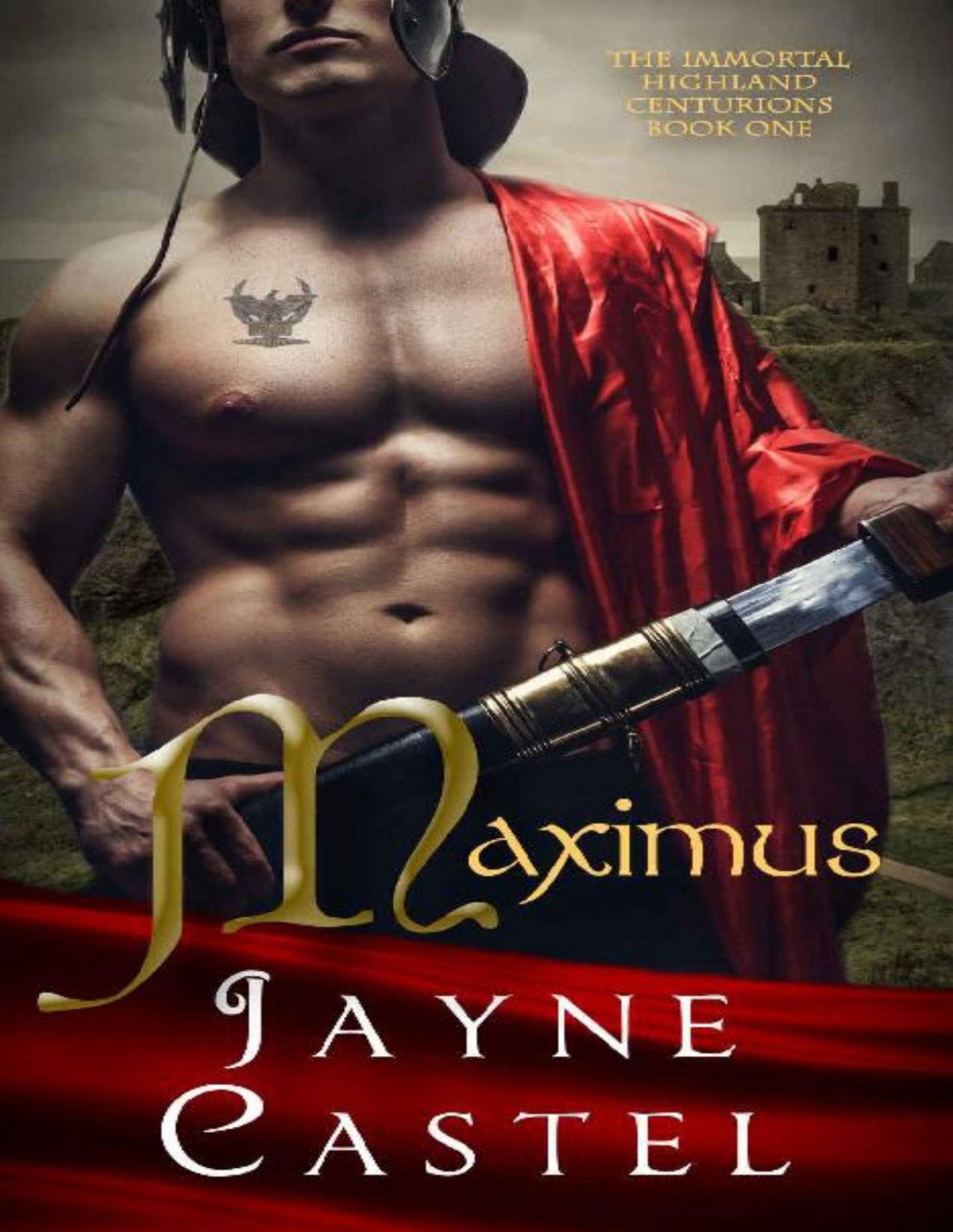 Maximus A Medieval Scottish Romance The Immortal Highland Centurions Book 1 Jayne Castel