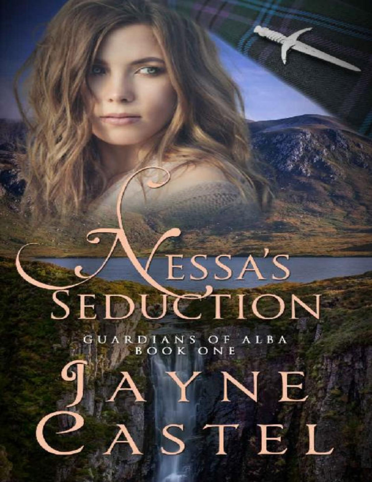 Nessas Seduction A Medieval Scottish Romance Guardians Of Alba Book 1 Jayne Castel