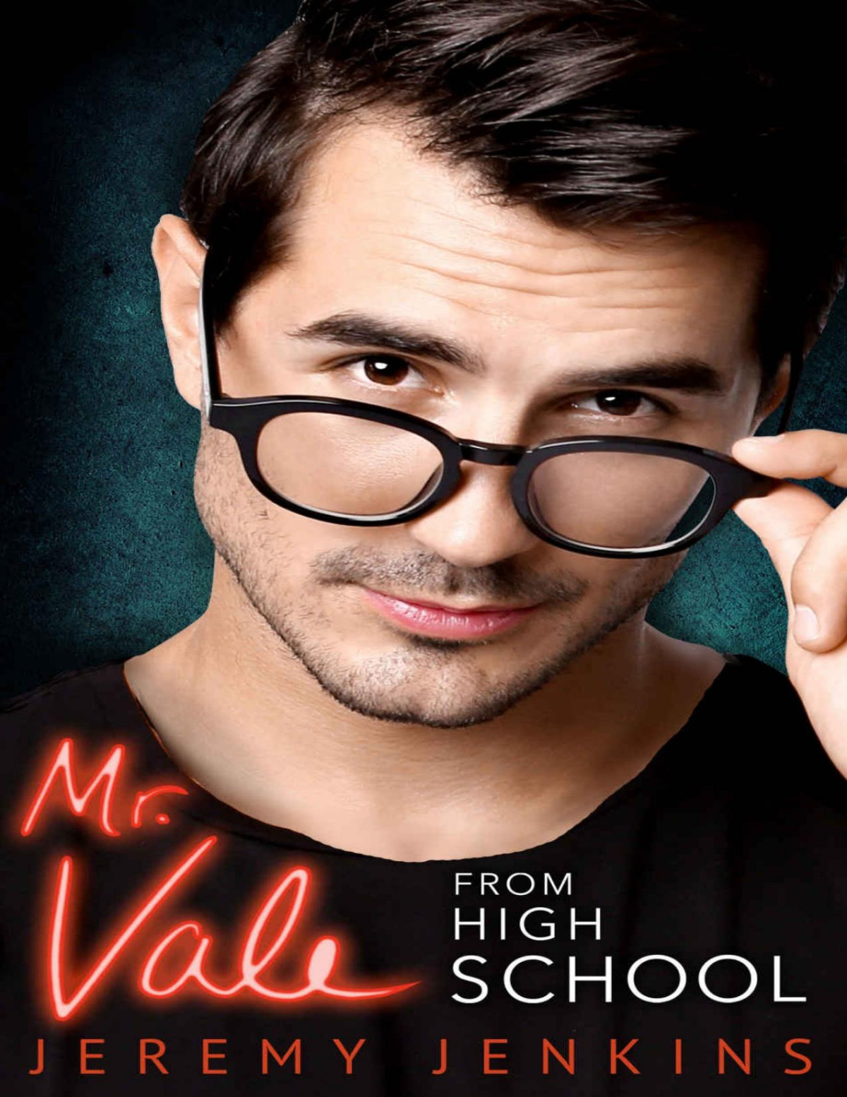 Mr Vale From High School An Mm High School Romance Guys From High School Jeremy Jenkins