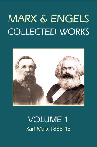 Marx Engels Collected Works Volume 1 Karl Marx 183543 Karl Marx