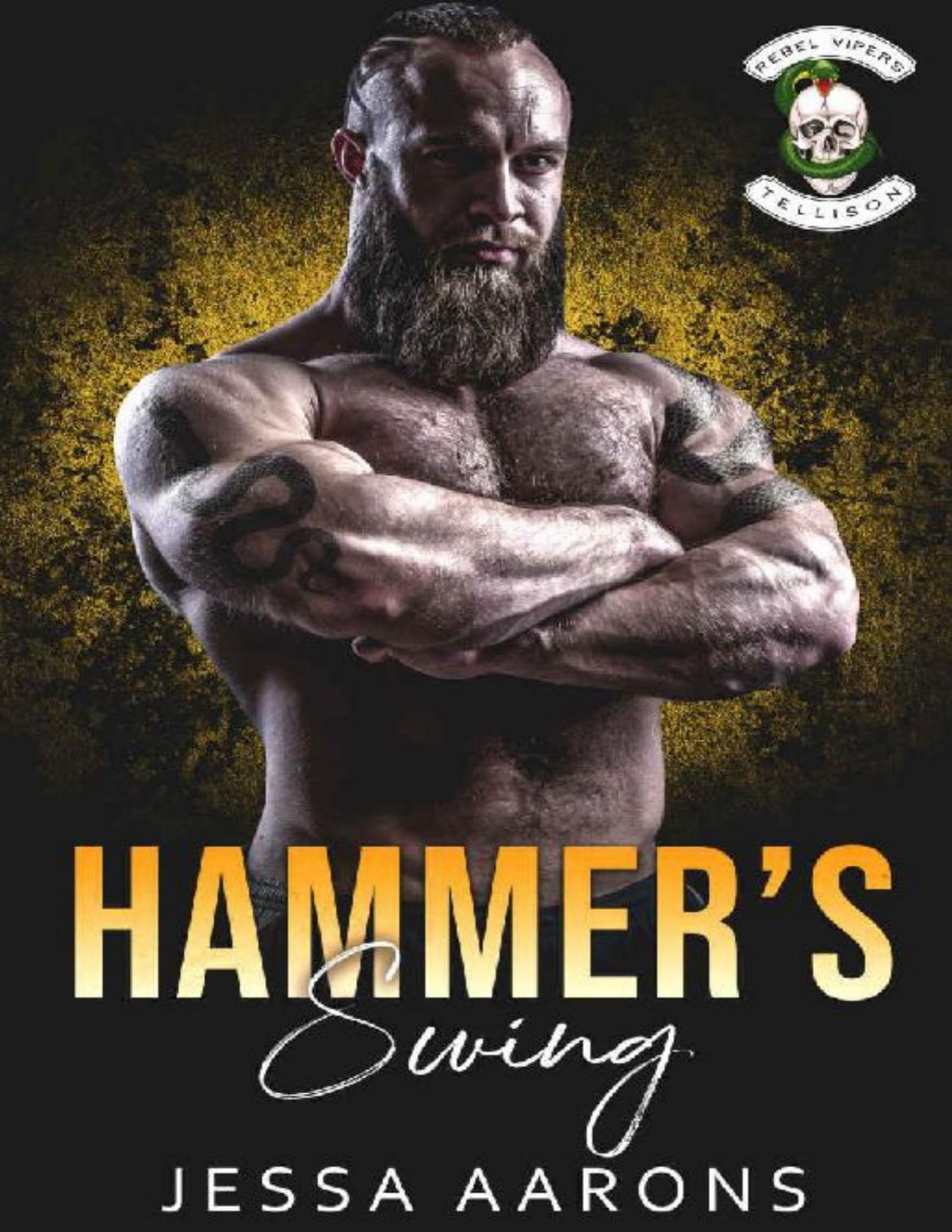 Hammers Swing Rebel Vipers Mc Book 3 Jessa Aarons