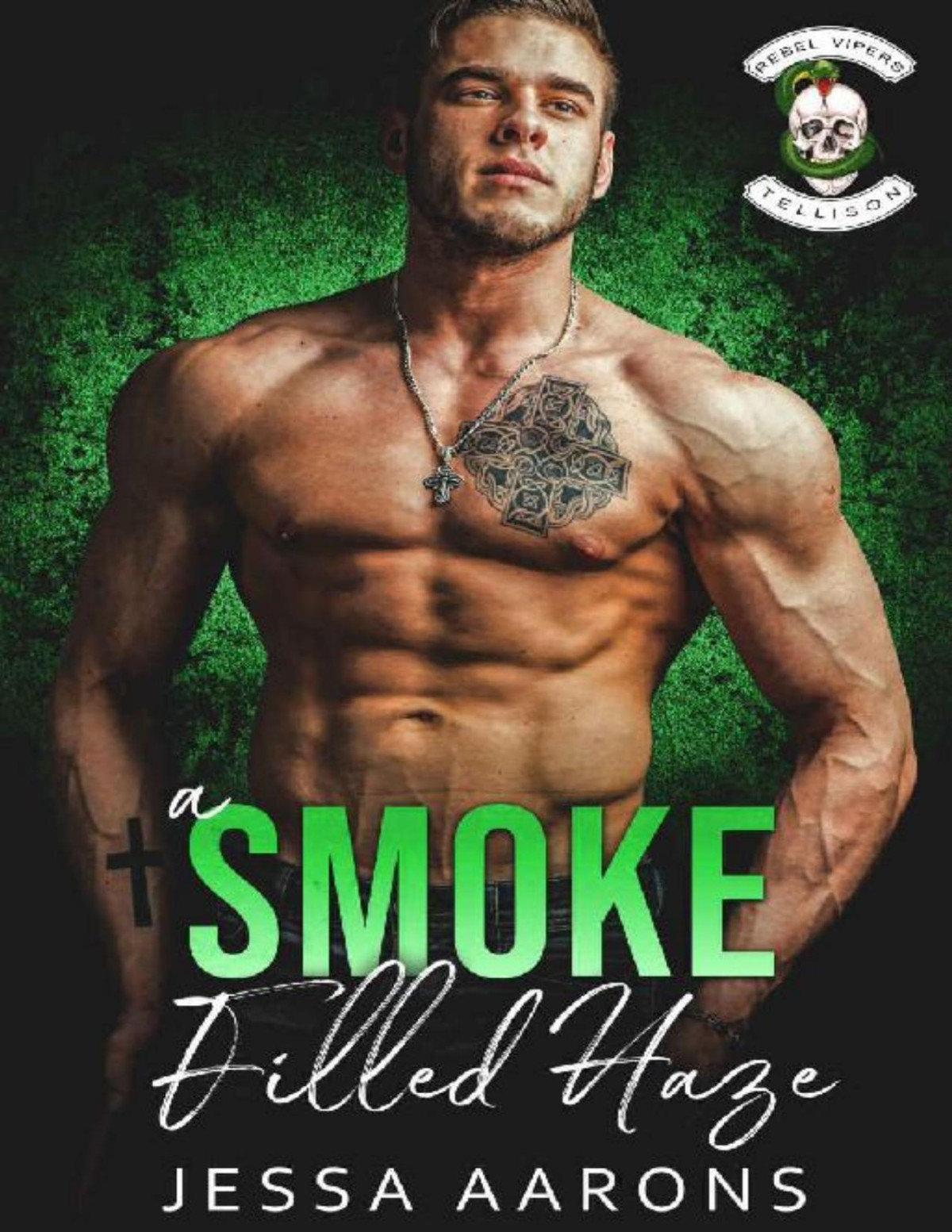 A Smoke Filled Haze Rebel Vipers Mc Book 4 Jessa Aarons