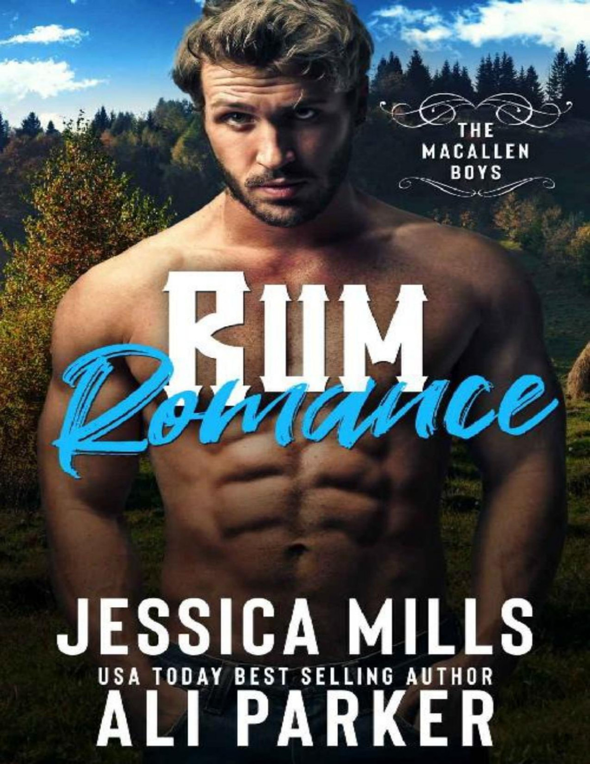 Rum Romance A Macallen Boys Novel Jessica Mills Ali Parker