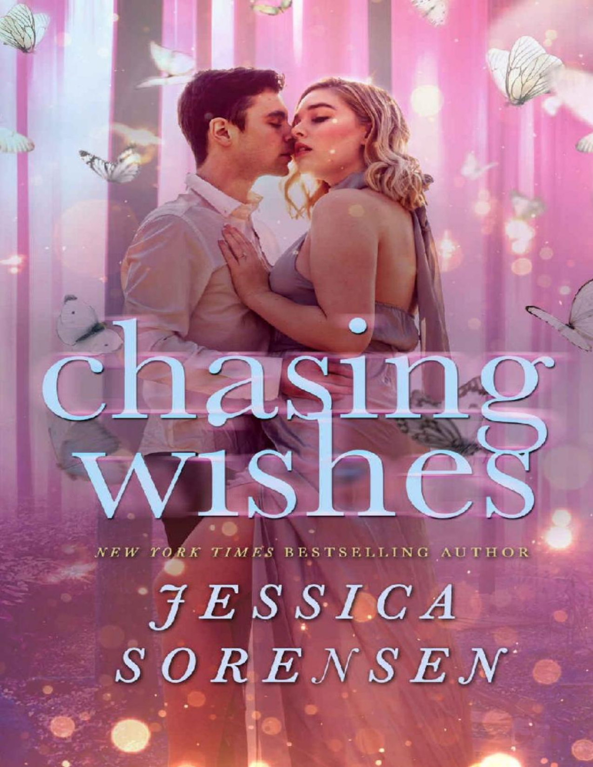 Chasing Wishes A Reverse Harem Novel Capturing Magic Series Book 1 Jessica Sorensen