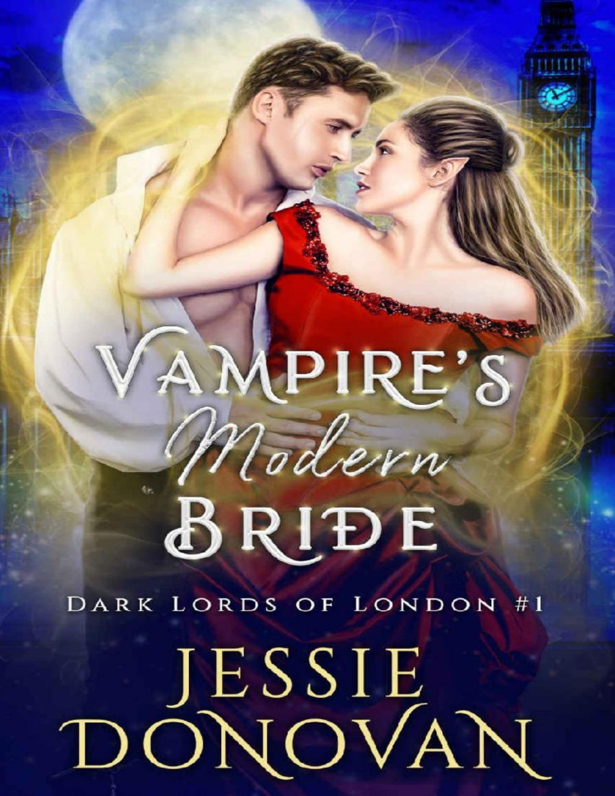 Vampires Modern Bride Dark Lords Of London Book 1 Jessie Donovan