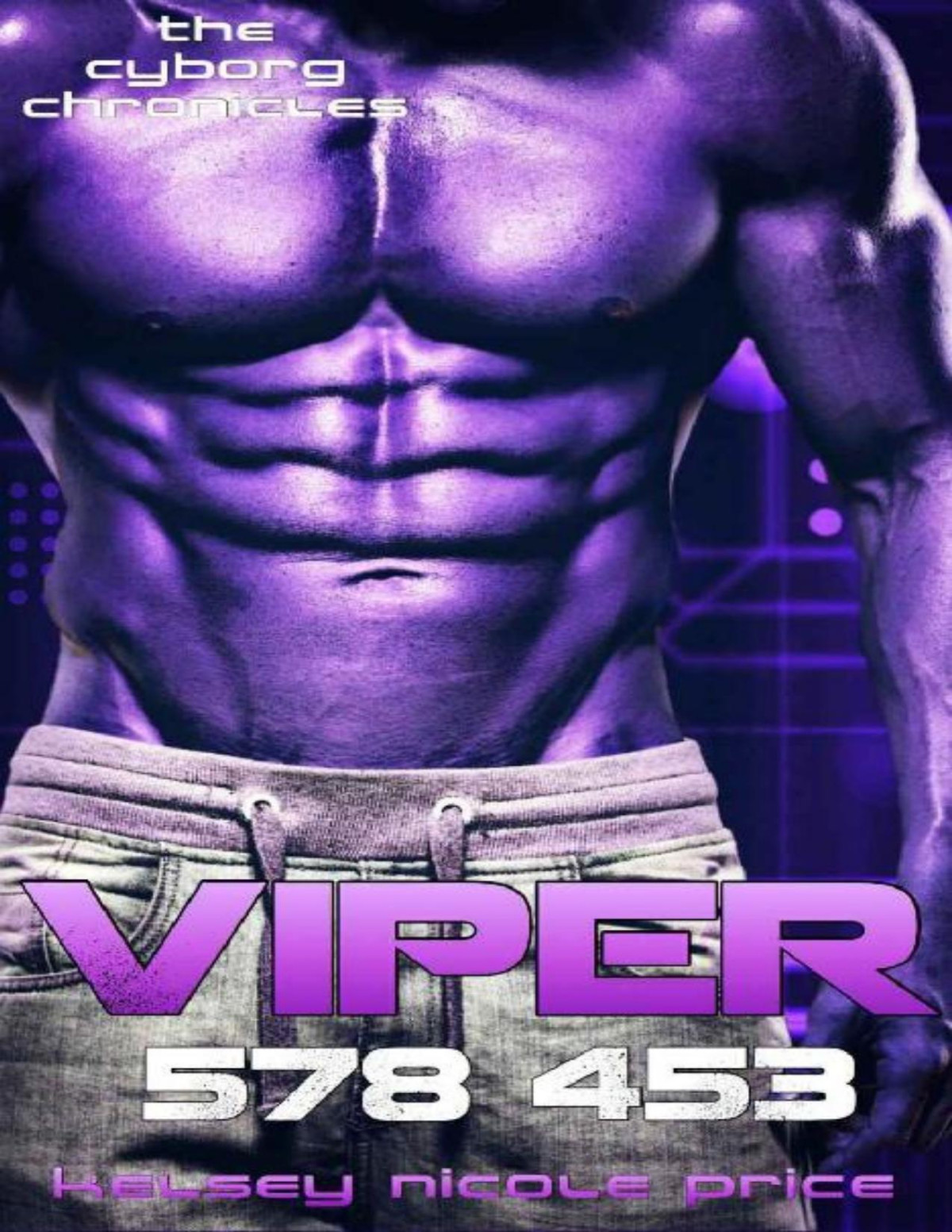 Viper The Cyborg Chronicles Book 5 Kelsey Nicole Price