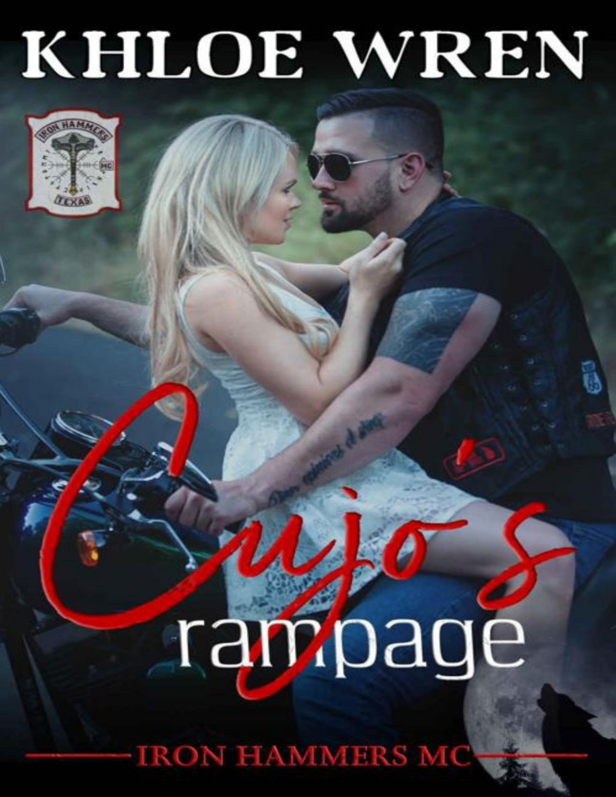 Cujos Rampage Iron Hammers Mc Book 1 Khloe Wren