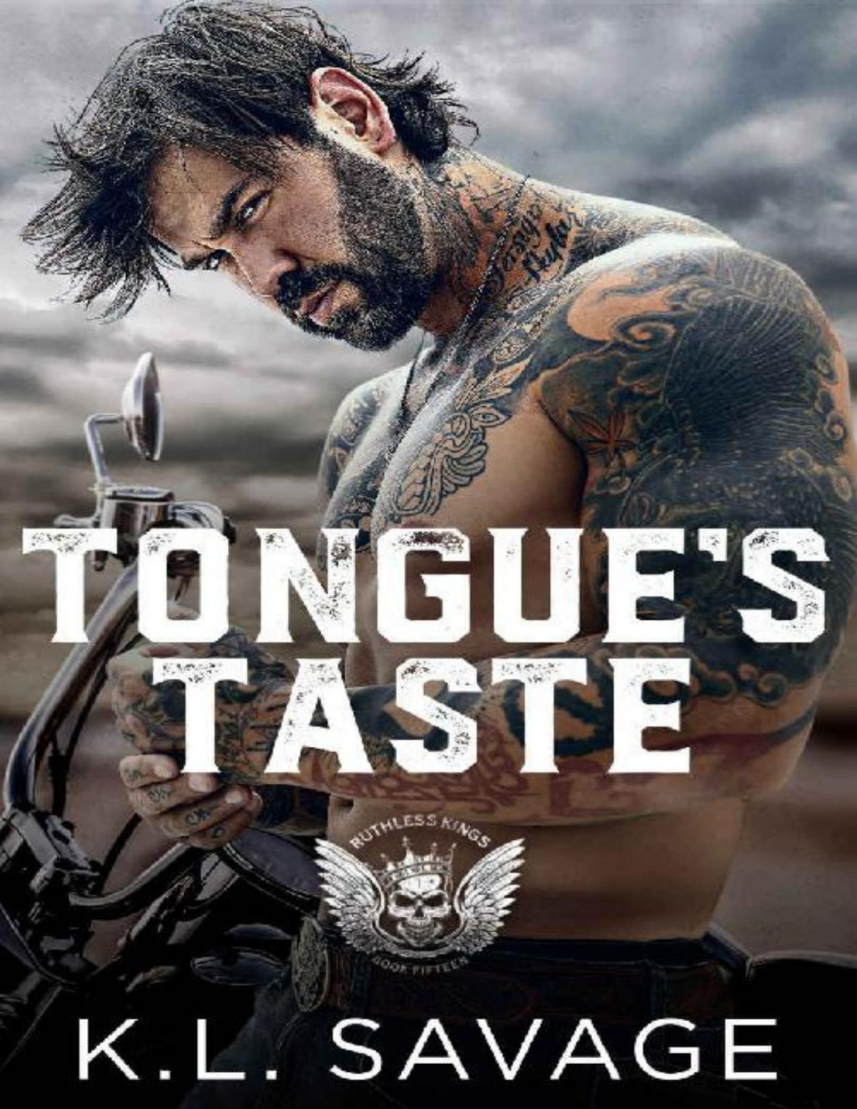 Tongues Taste Ruthless Kings Mc Las Vegas Chapter A Ruthless Underworld Novel Book 16 Kl Savage