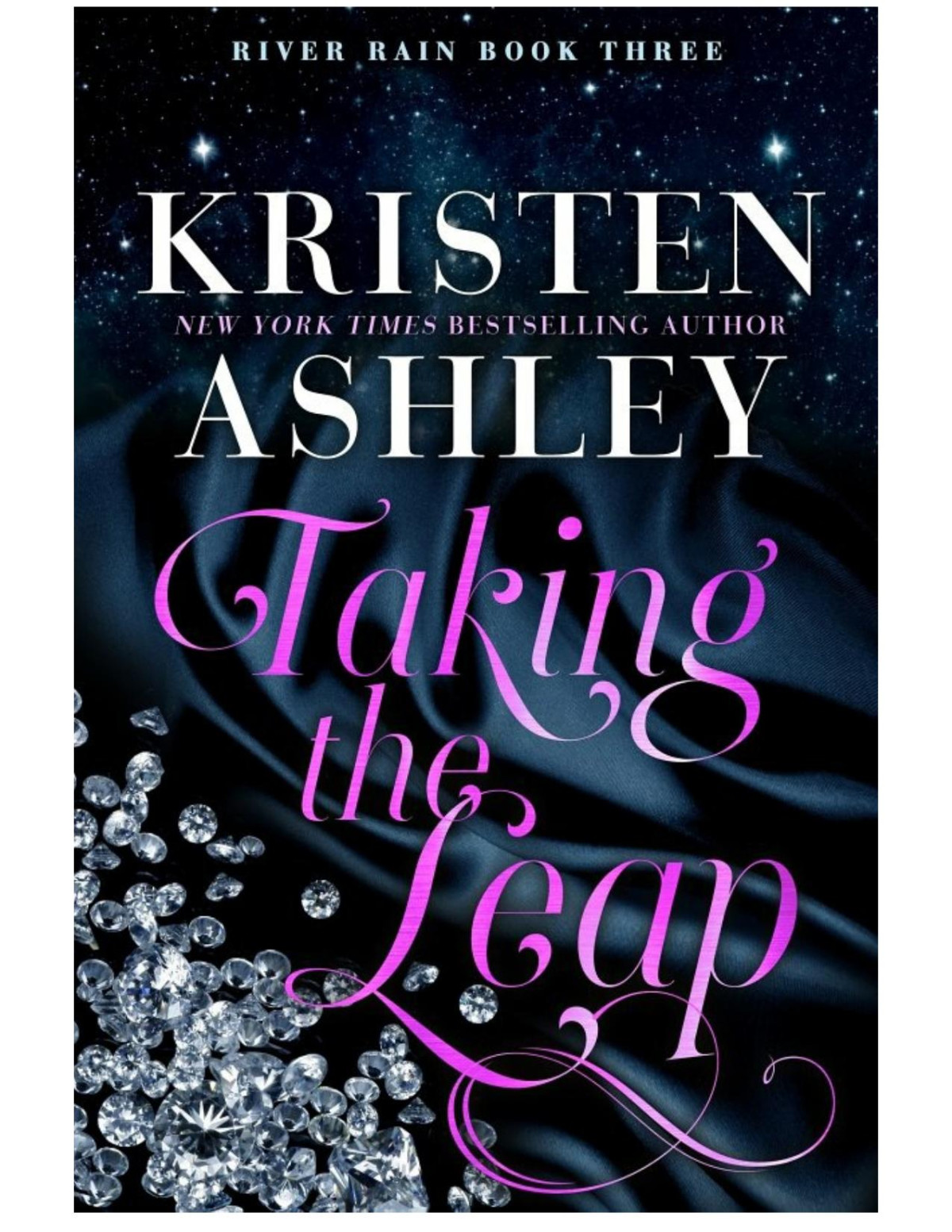 Taking The Leap A Novel Kristen Ashley