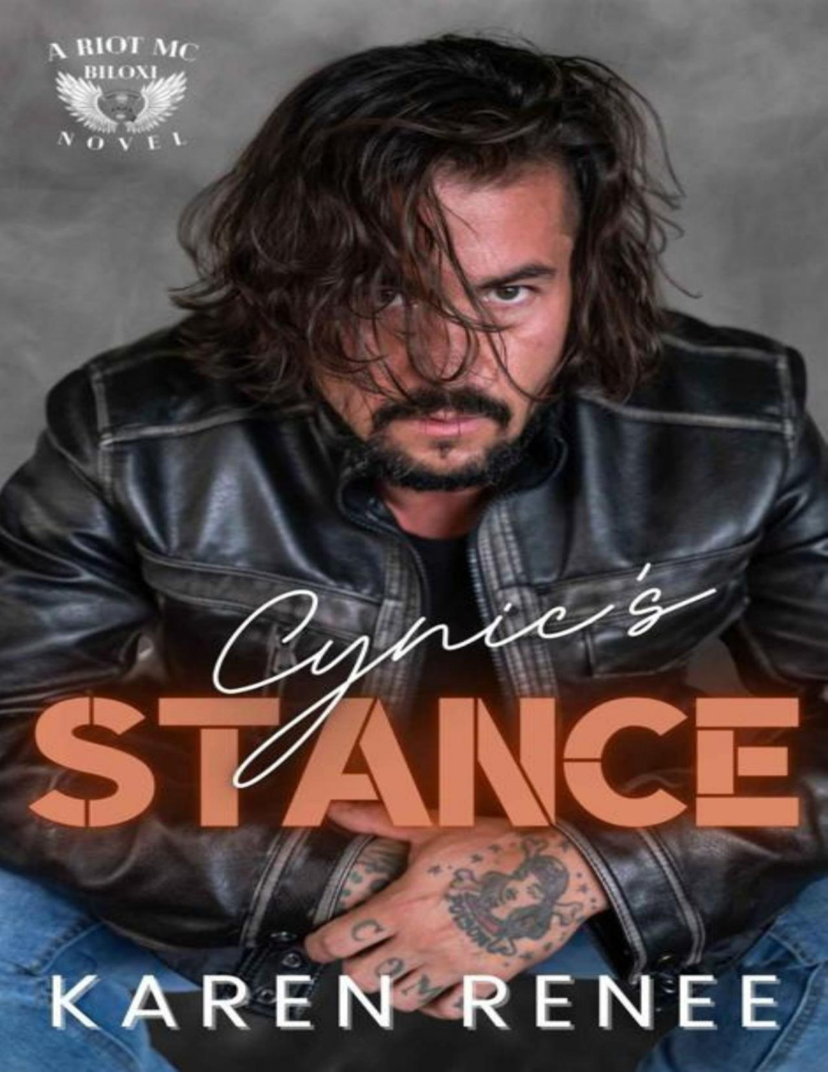Cynics Stance Riot Mc Biloxi Book 4 Karen Renee