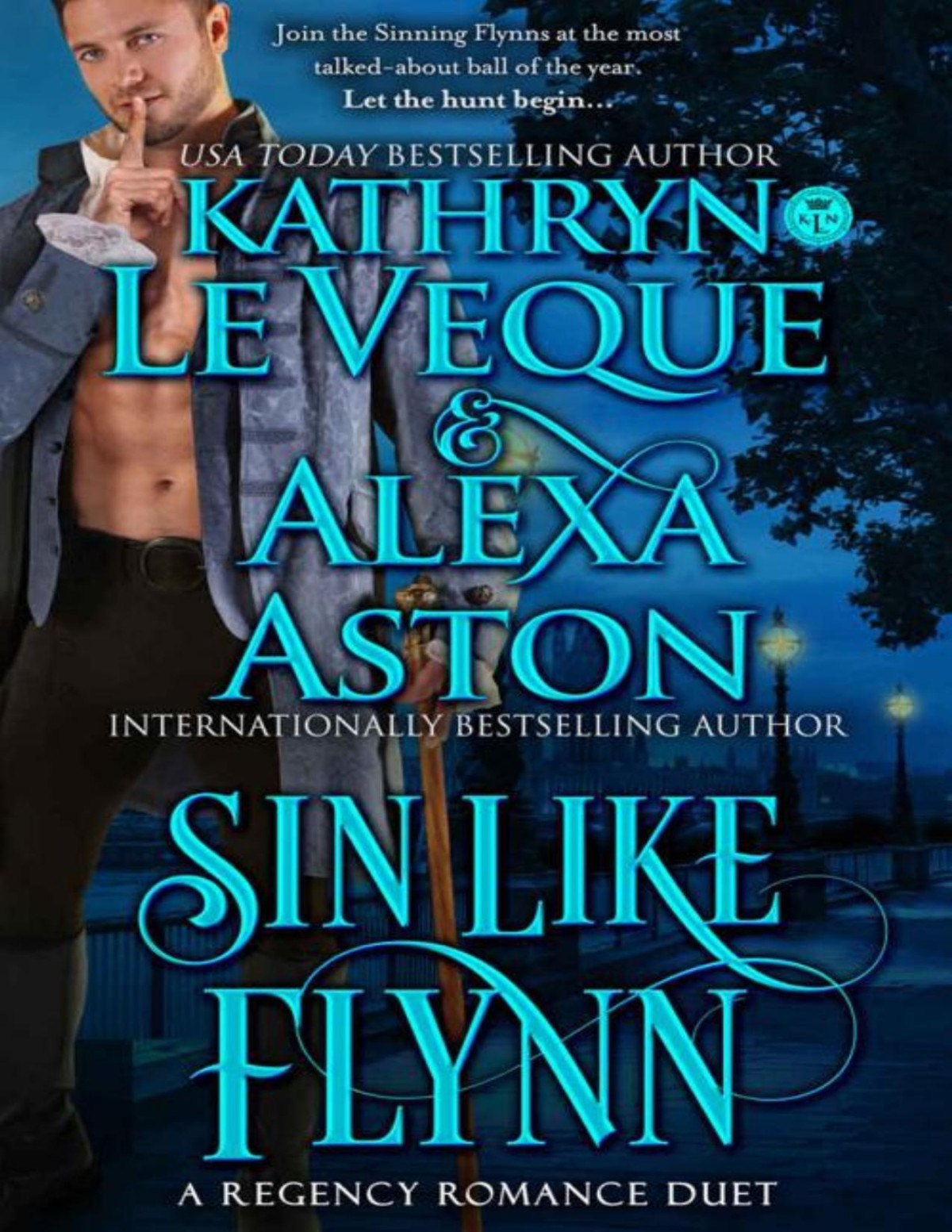 Sin Like Flynn A Regency Historical Romance Duet Kathryn Le Veque Alexa Aston