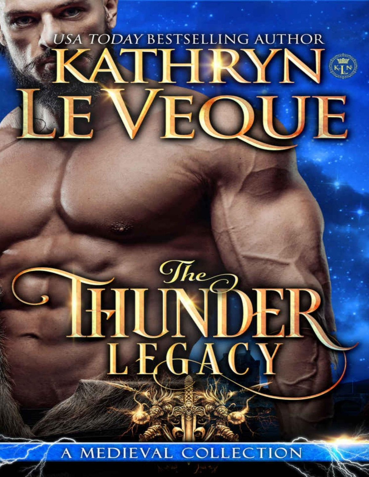 The Thunder Legacy A Lords Of Thunder Medieval Romance Collection Kathryn Le Veque