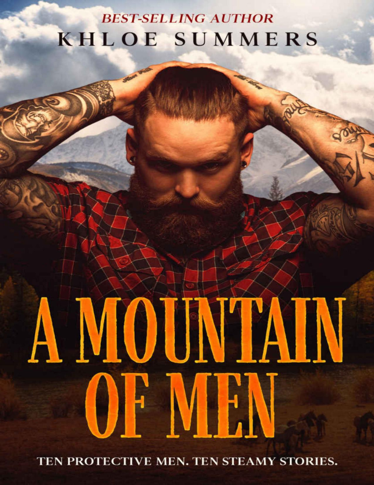 A Mountain Of Men Ten Protective Men Ten Steamy Stories Khloe Summers
