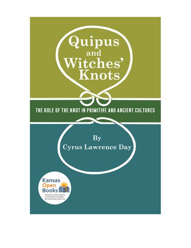 Quipus And Witches Knots Cyrus Lawence Day